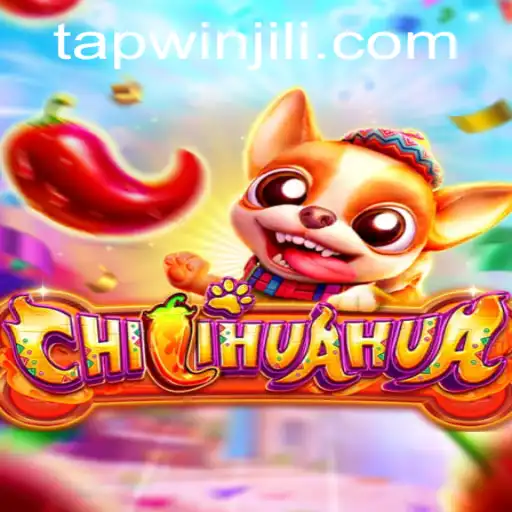 Discover the Thrilling World of CHILIHUAHUA: The Tapwin Revolution