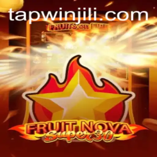 Exploring FruitrNovaSupe30: An Engaging Adventure in Digital Gaming