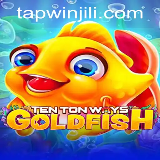 Exploring the Exciting World of TenTonWaysGoldfish: A Tapping Adventure